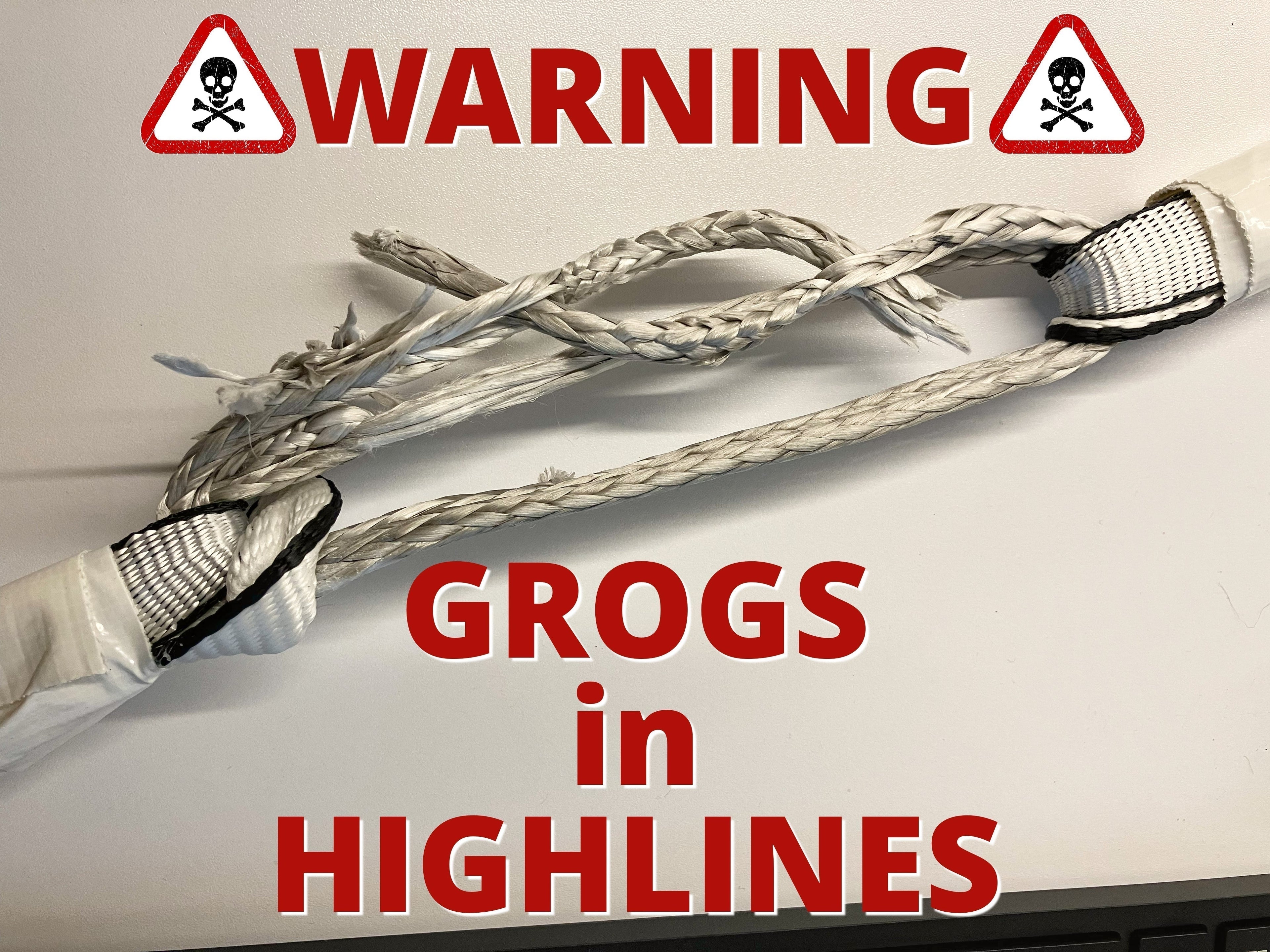 ☠️ WARNING: Grogs in Highlines ☠️