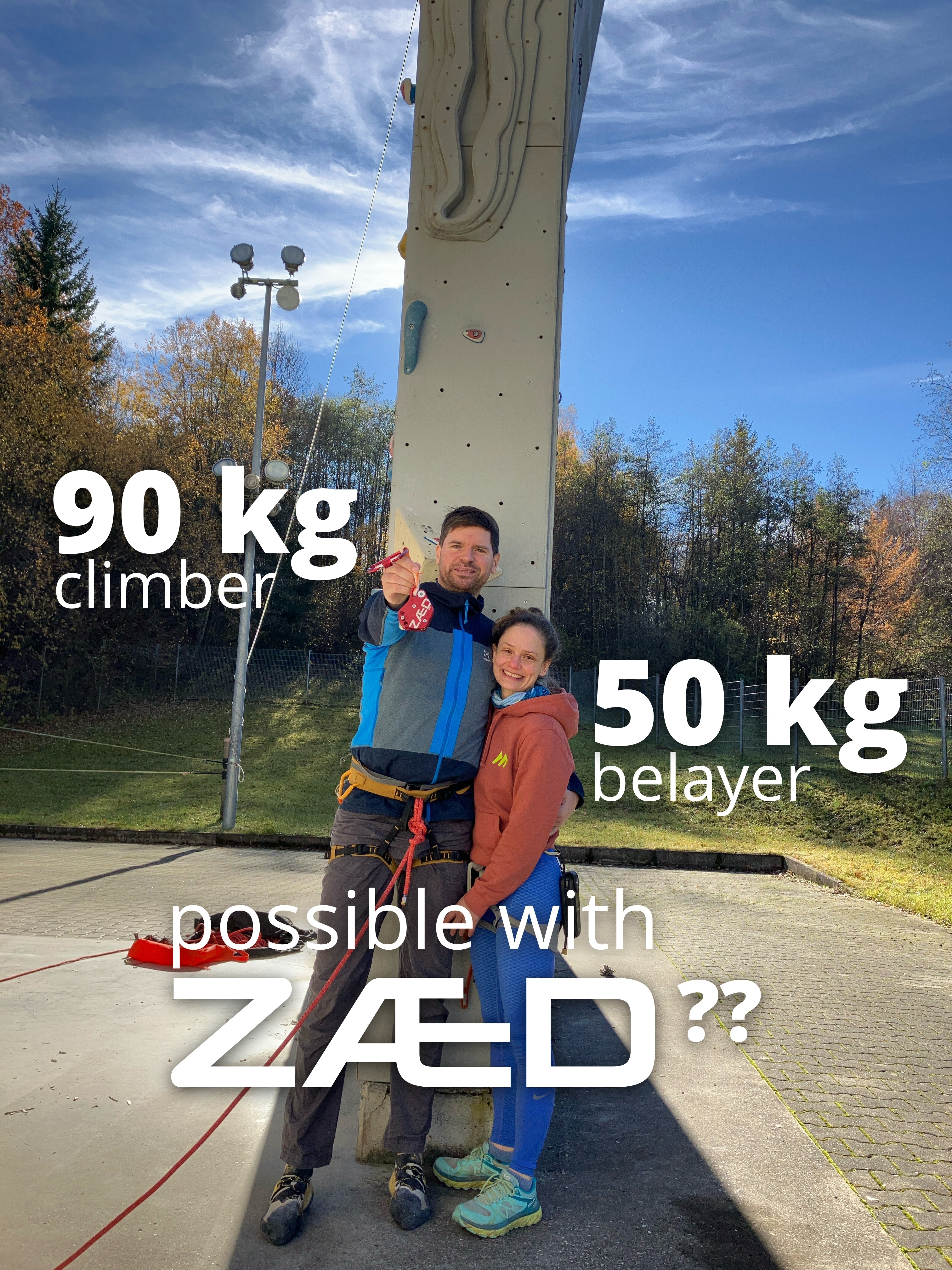 40 kg weight difference: 50kg belayer vs 90kg climber - possible with ZAED?